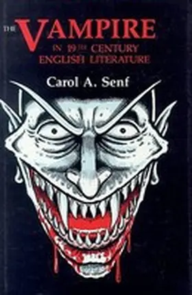 Senf |  The Vampire in Nineteenth Century English Literature | Buch |  Sack Fachmedien