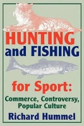  Hunting and Fishing for Sport | Buch |  Sack Fachmedien