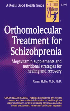 Hoffer |  Orthomolecular Treatment for Schizophrenia | Buch |  Sack Fachmedien