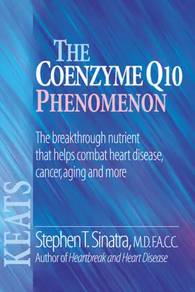 Sinatra |  The Coenzyme Q10 Phenomenon | Buch |  Sack Fachmedien