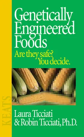 Ticciati |  Genetically Engineered Foods | Buch |  Sack Fachmedien