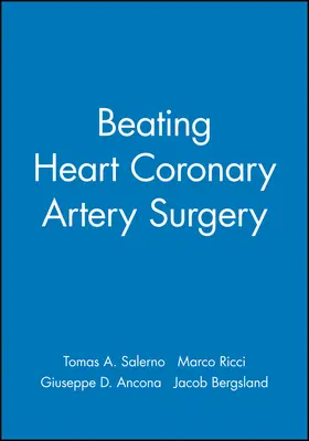 Salerno / Ricci / Ancona |  Beating Heart Coronary Artery Surgery | Buch |  Sack Fachmedien