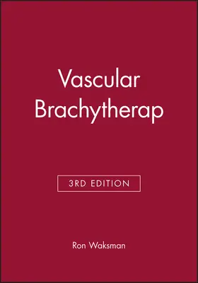 Waksman |  Vascular Brachytherap | Buch |  Sack Fachmedien