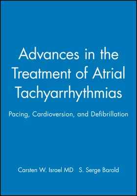 Israel / Barold |  Advances in the Treatment of Atrial Tachyarrhythmias | Buch |  Sack Fachmedien