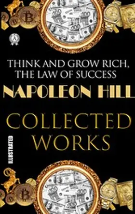 Hill |  Napoleon Hill. Collected works. Illustrated | eBook | Sack Fachmedien