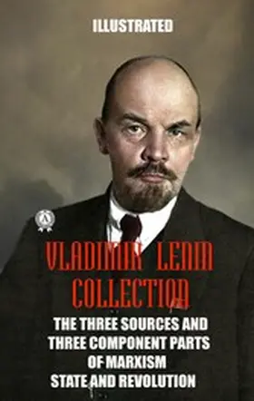 Lenin |  Vladimir Lenin Collection. Illustrated | eBook | Sack Fachmedien