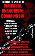 Marx / Luxemburg / Kropotkin |  Collected Works of Marxism, Anarchism, Communism | eBook | Sack Fachmedien