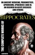 Hippocrates |  Complete Works of Hippocrates. Illustrated | eBook | Sack Fachmedien