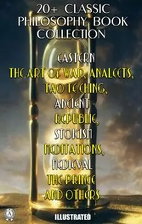 Tzu / Confucius / Plato |  20+ Classic Philosophy Book Collection | eBook | Sack Fachmedien