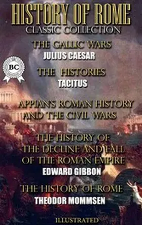 Caesar / Tacitus / Appian |  History of Rome. Classic Collection. Illustrated | eBook | Sack Fachmedien