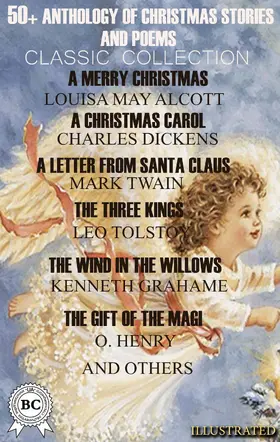 Dickens / Howells / Chesterton |  50+ Anthology of Christmas Stories and Poems. Classic Collection | eBook | Sack Fachmedien