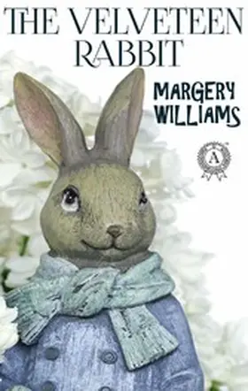 Williams |  The Velveteen Rabbit | eBook | Sack Fachmedien