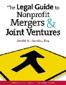Jacobs |  The The Legal Guide to Nonprofit Mergers & Joint Ventures | Buch |  Sack Fachmedien