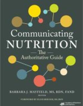 Communicating Nutrition | Buch | 978-0-88091-017-0 | sack.de