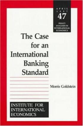 Goldstein |  The Case for an International Banking Standard | eBook | Sack Fachmedien
