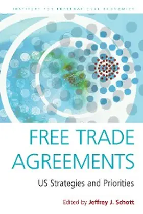 Schott |  Free Trade Agreements | eBook | Sack Fachmedien