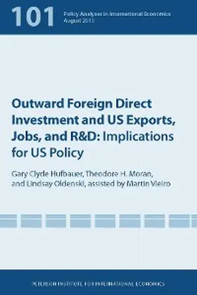 Hufbauer / Moran / Oldenski |  Outward Foreign Direct Investment and US Exports, Jobs, and R&D | eBook | Sack Fachmedien