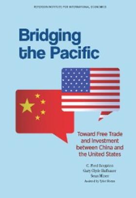 Bergsten / Hufbauer / Miner |  Bridging the Pacific | eBook | Sack Fachmedien