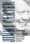 Padgett |  Jimmy Carter: Elected President with Pocket Change and Peanuts | Buch |  Sack Fachmedien