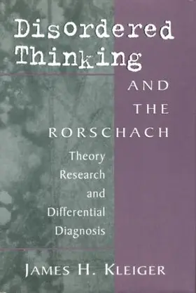 Klieger / Kleiger |  Disordered Thinking and the Rorschach | Buch |  Sack Fachmedien