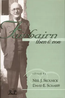 Skolnick / Scharff |  Fairbairn, Then and Now | Buch |  Sack Fachmedien