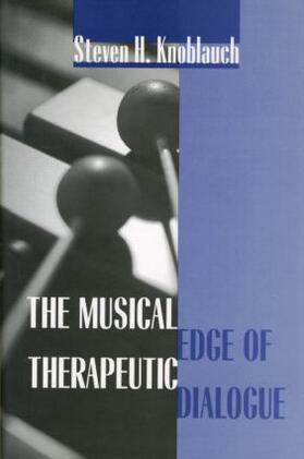 Knoblauch | The Musical Edge of Therapeutic Dialogue | Buch | 978-0-88163-297-2 | sack.de