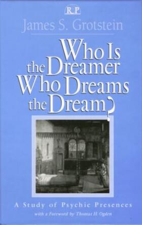Grotstein | Who Is the Dreamer, Who Dreams the Dream? | Buch | 978-0-88163-305-4 | sack.de