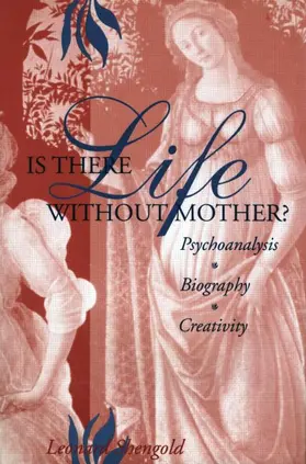 Shengold | Is There Life Without Mother? | Buch | 978-0-88163-336-8 | www.sack.de