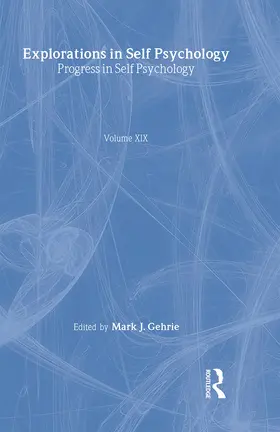 Gehrie |  Progress in Self Psychology, V. 19 | Buch |  Sack Fachmedien