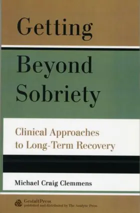 Clemmens |  Getting Beyond Sobriety | Buch |  Sack Fachmedien