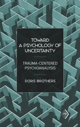 Brothers |  Toward a Psychology of Uncertainty | Buch |  Sack Fachmedien