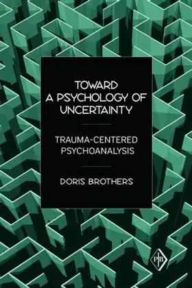 Brothers |  Toward a Psychology of Uncertainty | Buch |  Sack Fachmedien
