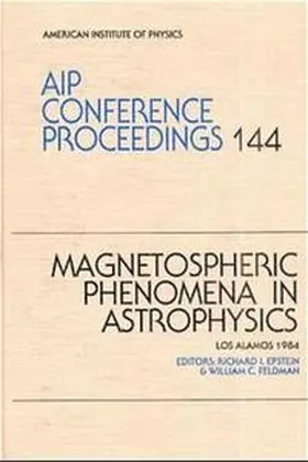 Epstein / Feldmann |  Magnetospheric Pheonomena in Astrophysics 1984 | Buch |  Sack Fachmedien
