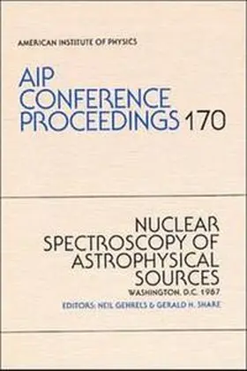 Gehrels |  Nuclear Spectroscopy of Astrophysical Sources | Buch |  Sack Fachmedien