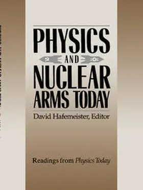 Goss Levi / Hafemeister |  Physics and Nuclear Arms Today | Buch |  Sack Fachmedien