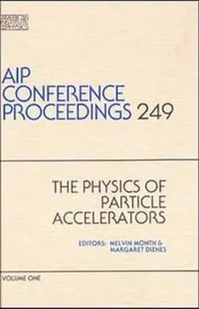 Month / Dienes |  The Physics of Particle Accelerators | Buch |  Sack Fachmedien