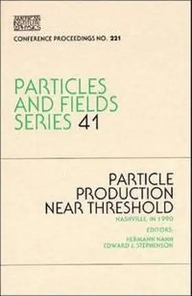 Nann / Stephenson |  Particle Production Near Threshold | Buch |  Sack Fachmedien