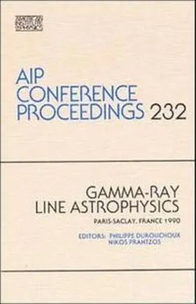 Durouchoux / Prantzos |  Gamma-Ray Line Astrophysics | Buch |  Sack Fachmedien