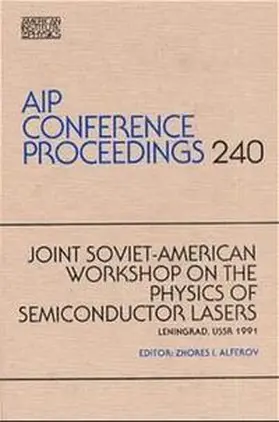 Alferov |  Joint Soviet-American Workshop On The Physics of Semiconductor Lasers | Buch |  Sack Fachmedien