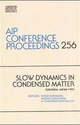 Kawasaki / Kawakatsu / Tokuyama |  Slow Dynamics in Condensed Matter | Buch |  Sack Fachmedien