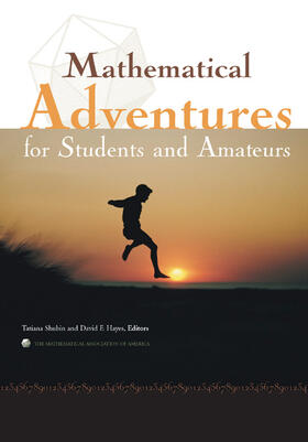 Hayes / Shubin | Mathematical Adventures for Students and Amateurs | Buch | 978-0-88385-548-5 | www.sack.de