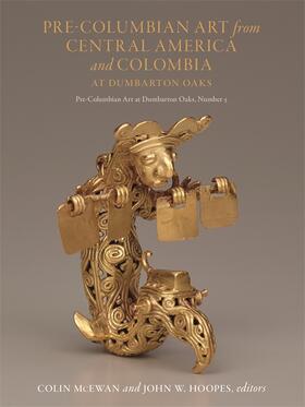 McEwan / Hoopes | Pre-Columbian Art from Central America and Colomb | Buch | 978-0-88402-469-9 | sack.de