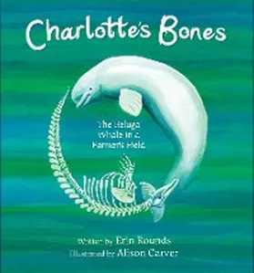 Rounds |  Charlotte's Bones | eBook | Sack Fachmedien