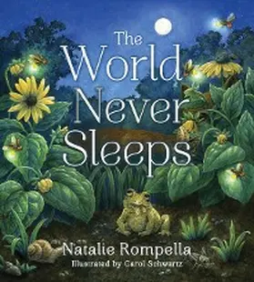 Rompella |  The World Never Sleeps (Tilbury House Nature Book) | eBook | Sack Fachmedien