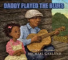 Garland |  Daddy Played the Blues | eBook | Sack Fachmedien