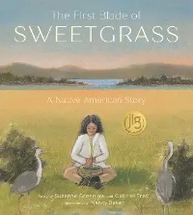 Greenlaw / Frey | The First Blade of Sweetgrass | E-Book | www.sack.de