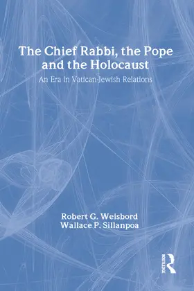 Sillanpoa |  The Chief Rabbi, the Pope, and the Holocaust | Buch |  Sack Fachmedien