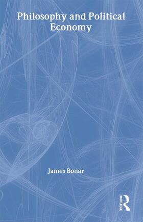 Boner / Bonar |  Philosophy and Political Economy | Buch |  Sack Fachmedien