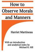 Martineau |  How to Observe Morals and Manners | Buch |  Sack Fachmedien