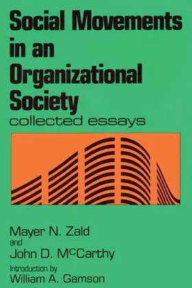 Zald |  Social Movements in an Organizational Society | Buch |  Sack Fachmedien